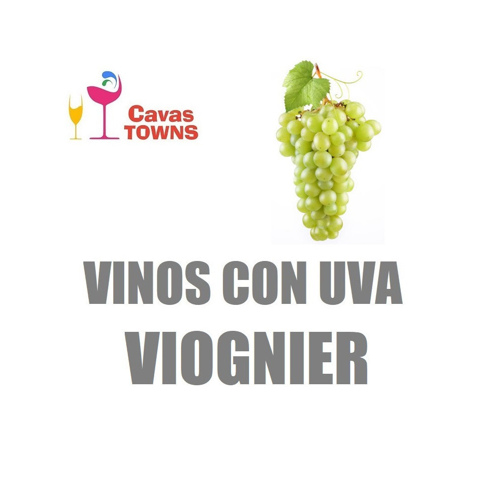Vinos Con Uva Viognier - Cavas Towns Vinos Con Uva Viognier - Cavas Towns